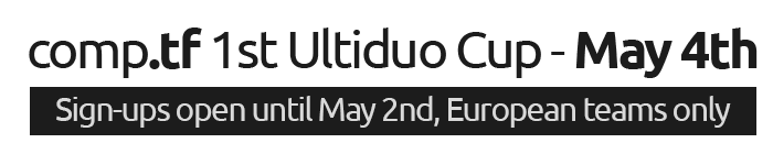 Comp.tf 1st Ultiduo Cup EU Info